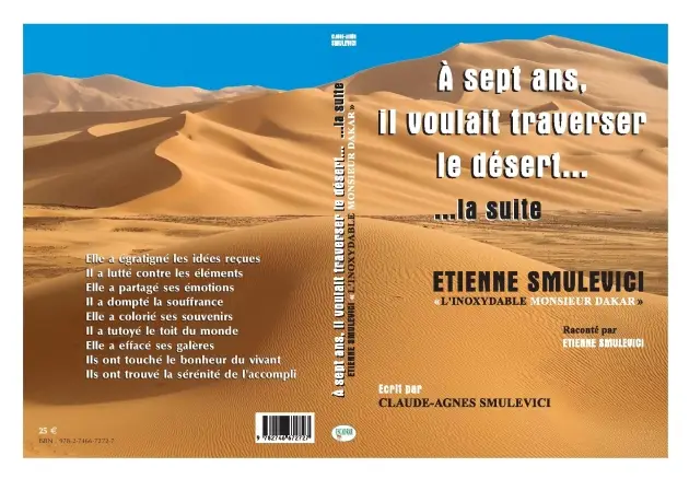 LIVRE A SEPT ANS IL VOULAIT TRAVERSER LE DESERT LA SUITE Prix Cassé